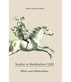 Ethics and Medievalism