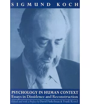 Psychology in Human Context: Essays in Dissidence and Reconstruction