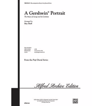 A Gershwin Portrait! the Music of George and Ira Gershwin