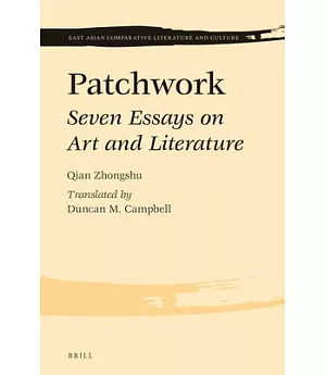 Patchwork: Seven Essays on Art and Literature