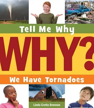 We Have Tornadoes