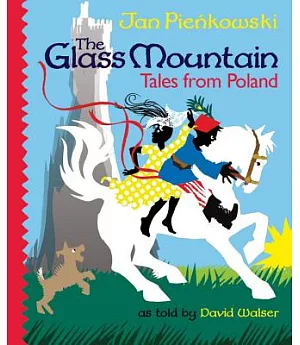 The Glass Mountain: Tales from Poland