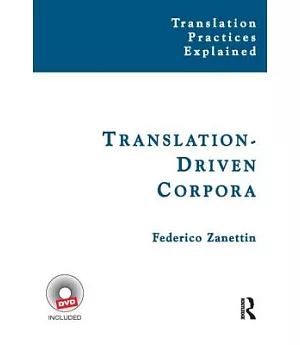 Translation-Driven Corpora: Corpus Resources for Descriptive and Applied Translation Studies