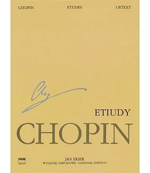 Etudes / Etiudy: Opp. 10, 25 Three Etudes Methode Des Methodes / Op. 10, 25 Trzy Etiudy Methode Des Methodes