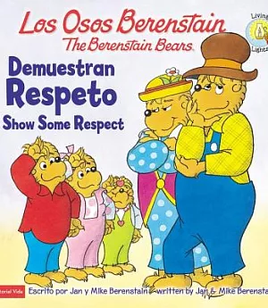 Los Osos Berenstain demuestran respeto / The Berstein Bears Show Some Respect