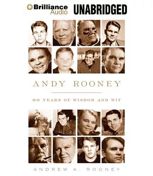 Andy Rooney: 60 Years of Wisdom and Wit