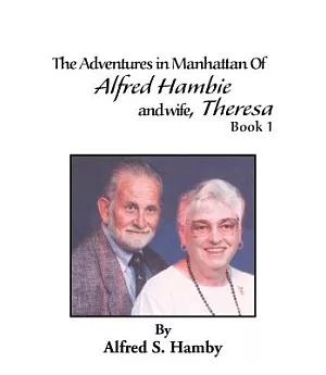 The Adventures in Manhattan of Alfred Hambie and Wife, Theresa