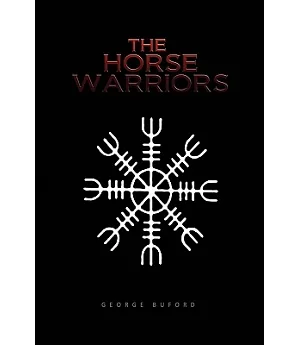 The Horse Warriors