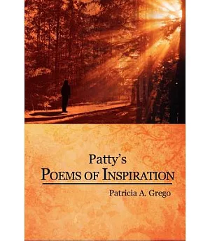 Patty’s Poems of Inspiration