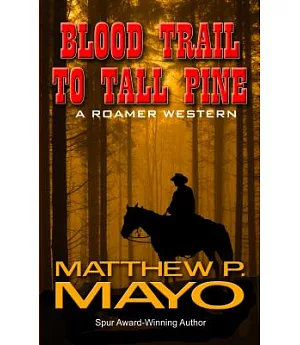 Blood Trail to Tall Pine