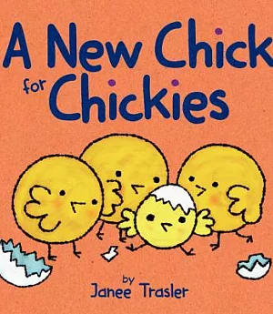 A New Chick for Chickies