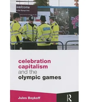 Celebration Capitalism and the Olympic Games