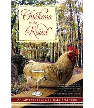 Chickens in the Road: An Adventure in Ordinary Splendor