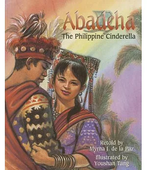 Abadeha: The Philippine Cinderella