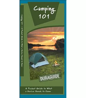 Camping 101: A Folding Pocket Guide to What a Novice Needs to Know