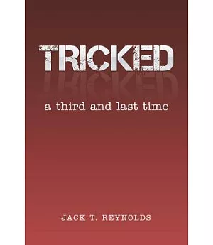 Tricked: A Third and Last Time