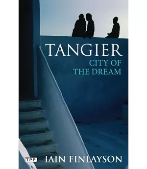 Tangier: City of the Dream