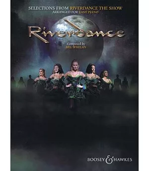 Selections from Riverdance - The Show: Arranged for Easy Piano