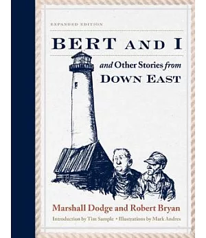 Bert and I: And Other Stories from Down East