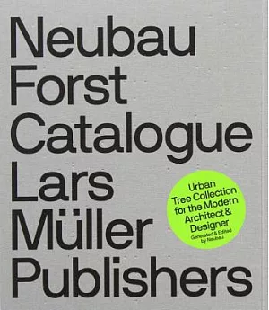 Neubau Forst Catalogue: Urban Tree Collection for the Modern Architect & Designer