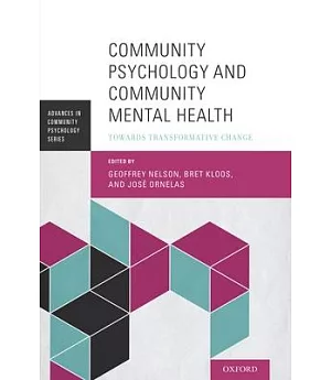 Community Psychology and Community Mental Health: Towards Transformative Change