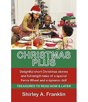 Christmas Plus: Treasures to Read Now & Later