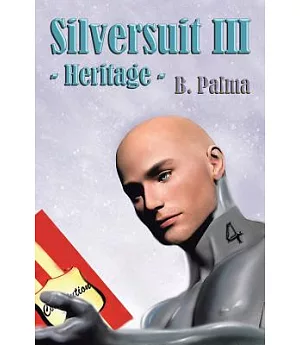 Silversuit III: Heritage