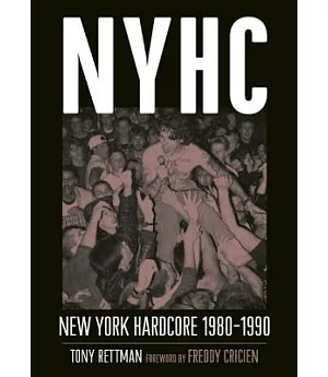 NYHC: New York Hardcore 1980-1990