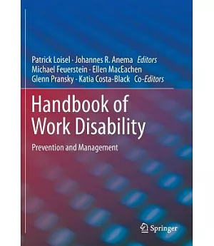 Handbook of Work Disability: Prevention and Management