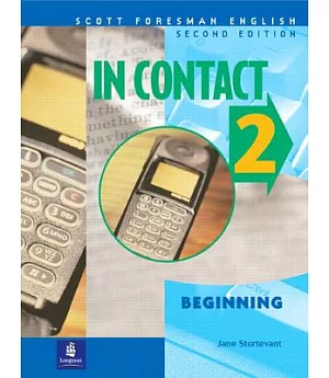 In Contact 2, Beginning, Scott Foresman English Book 2 a