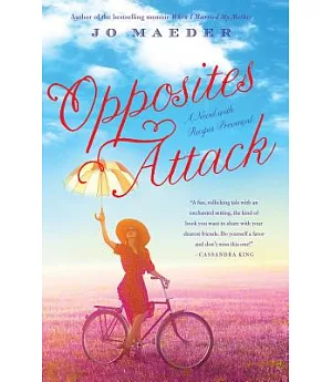 Opposites Attack: A Novel With Recipes Provencal