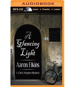 A Glancing Light: A Chris Norgren Mystery