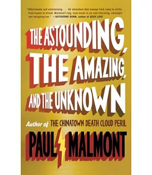 The Astounding, the Amazing, and the Unknown