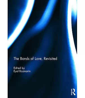 The Bonds of Love, Revisited