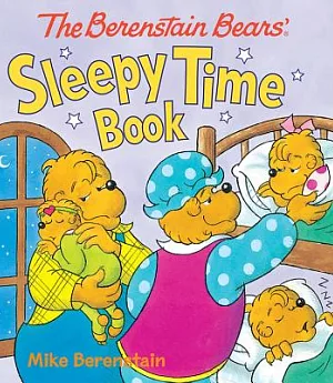 The Berenstain Bears Sleepy Time Book
