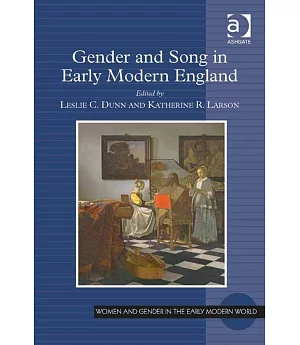 Gender and Song in Early Modern England