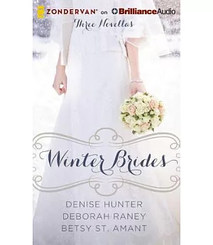 Winter Brides: A December Bride / A January Bride / A February Bride, Library Edition