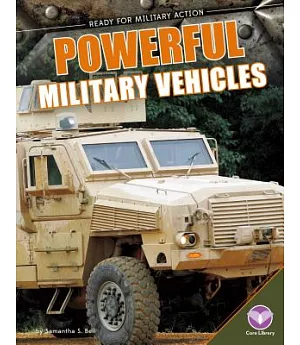 Powerful Military Vehicles