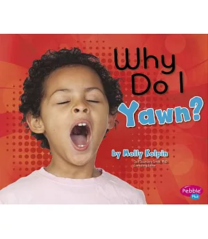 Why Do I Yawn?