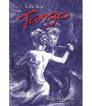 Life Is a Tango