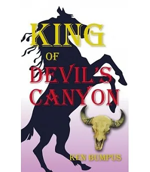 King of Devil’s Canyon