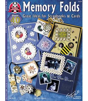 Memory Folds: Great Ideas for Scrapbooks & Cards