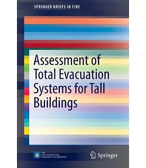 Assessment of Total Evacuation Systems for Tall Buildings