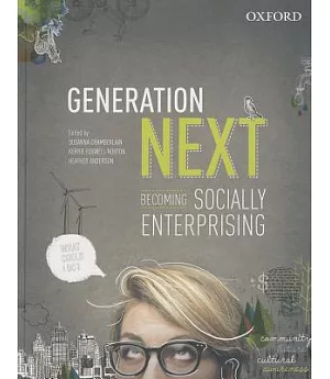 Generation Next: Becoming Socially Enterprising