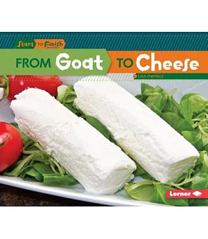 From Goat to Cheese