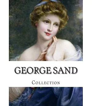 George Sand, Collection