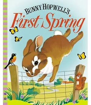 Bunny Hopwell’s First Spring