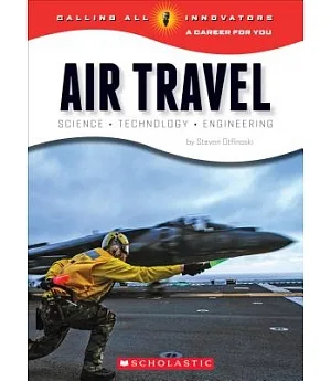 Air Travel: Science Technology Engineering