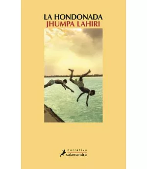 La hondonada/ The Lowland