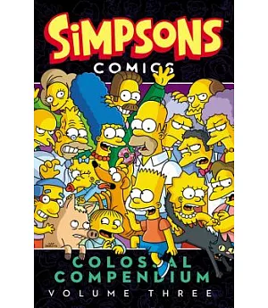 Simpsons Comics Colossal Compendium 3